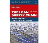 The Lean Supply Chain: Managing the Challenge at Tesco - [Version Originale] Inconnu (Auteur)