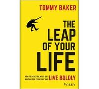 The Leap of Your Life by Tommy Baker Unknown (Auteur)