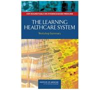 The Learning Healthcare System