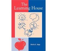 The Learning House by Sheila E. Sapp Sheila E. Sapp (Auteur)