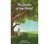 The Leaves of My Heart