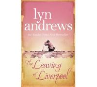 [(The Leaving of Liverpool)] [ By (author) Lyn Andrews ] [June, 2008]