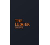 THE LEDGER - A Full Year Workout Logbook for Men & Women - Charcoal/Orange Edition: Weight Lifting, Metcon, and Cardio Log with RPE Tracking, ... Casebound Hardcover, Double-sided, 278 Pages