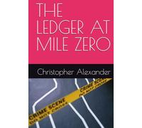 THE LEDGER AT MILE ZERO