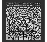The Lees Of Memory - When The Roses Bloom / The River [7" VINYL]