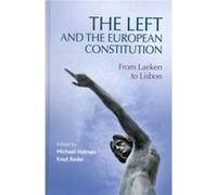 The Left and the European Constitution The Left and the European Constitution (Auteur)