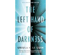 The Left Hand of Darkness: 50th Anniversary Edition
