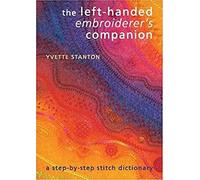 The Left-Handed Embroiderer's Companion: A Step-by-Step Stitch Dictionary