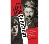 The Left Side of History by Kristen Ghodsee Kristen Ghodsee (Auteur)