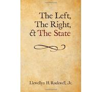 The Left, The Right and The State