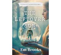 The Leftover Son: Book 1 of the Portrait of an Unlikely Affair series