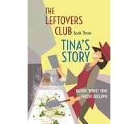 The Leftovers Club: Book Three | Tina's Story