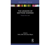 The Legacies Of Matthew Shepard