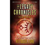 The Legacy Chronicles: Trial by Fire