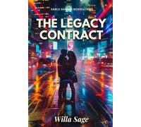 The Legacy Contract: A Brother’s Best Friend Romantic Suspense