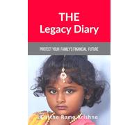 The Legacy Diary: Protect your Family's Financial Future