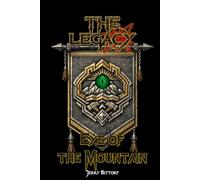 The Legacy: Eye of the Mountain