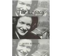 The Legacy Mark Harelik (Auteur)