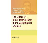 The Legacy Of Alladi Ramakrishnan In The Mathematical Sciences