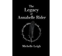 The Legacy of Annabelle Rider