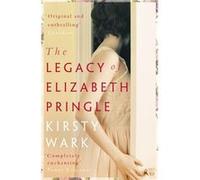 The Legacy of Elizabeth Pringle Wark, Kirsty (Auteur)