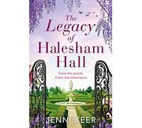 The Legacy of Halesham Hall: Shortlisted for Best Historical Romantic Novel at the Romantic Novel Awards 2023