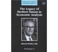 The Legacy of Herbert Simon in Economic Analysis by Peter E. Earl