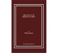The Legacy of Hermann Cohen Kluback, William (Auteur)