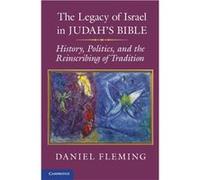 The Legacy of Israel in Judahs Bible - Daniel E. New York University Fleming - Cambridge University Press - Livre en Anglais - Hardback Daniel E. New York University FlemingDaniel E. New York Universi