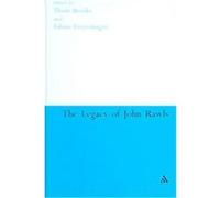 The Legacy of John Rawls, Continuum Studies in American Philosophy Thom Brooks (Auteur)