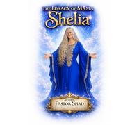 The Legacy of Mama Shelia: Book 1 SPECIAL EDIT