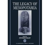 The Legacy Of Mesopotamia (Legacy Series)