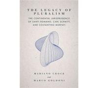 The Legacy of Pluralism by Marco Goldoni Marco Goldoni (Auteur)