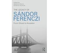 The Legacy of Sandor Ferenczi