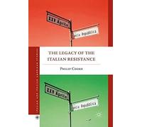 The Legacy Of The Italian Resistance