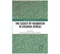 The Legacy Of Vai¿¿Avism In Colonial Bengal