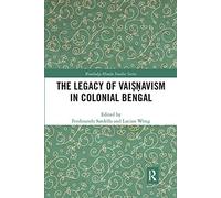 The Legacy Of Vai¿¿Avism In Colonial Bengal