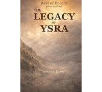 The Legacy of Ysra: A Biblical Epic of Faith and Allegiance