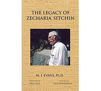 The Legacy Of Zecharia Sitchin