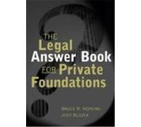 The Legal Answer Book for Private Foundations Hopkins, Bruce R., Blazek, Jody (Auteur)