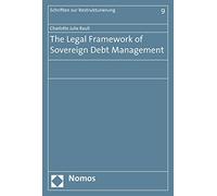 The Legal Framework of Sovereign Debt Management