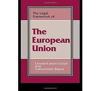 The Legal Framework Of The European Union