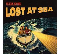 The Legal Matters – Lost At Sea – Vinyle LP