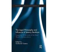 The Legal Philosophy And Influence Of Jeremy Bentham