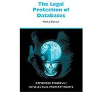 The Legal Protection of Databases, Cambridge Studies in Intellectual Property Rights Mark J. Davison (Auteur)
