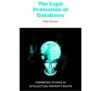 The Legal Protection of Databases, Cambridge Studies in Intellectual Property Rights Mark J. Davison (Auteur)