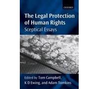 The Legal Protection Of Human Rights: Sceptical Essays