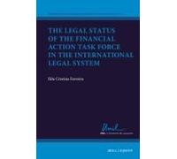 The Legal Status Of The Financial Action Task Force In The International Legal System
