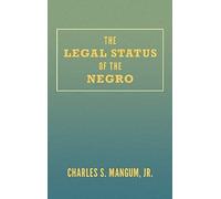The Legal Status Of The Negro