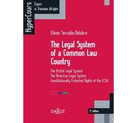 The Legal System of a Common Law Country. 2e éd. - The British Legal System - The American Legal Sys